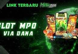 Cara Bongkar Judi Slot Online Via Dana Slot Login